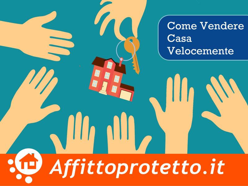 Come Vendere Casa Velocemente senza perdere soldi