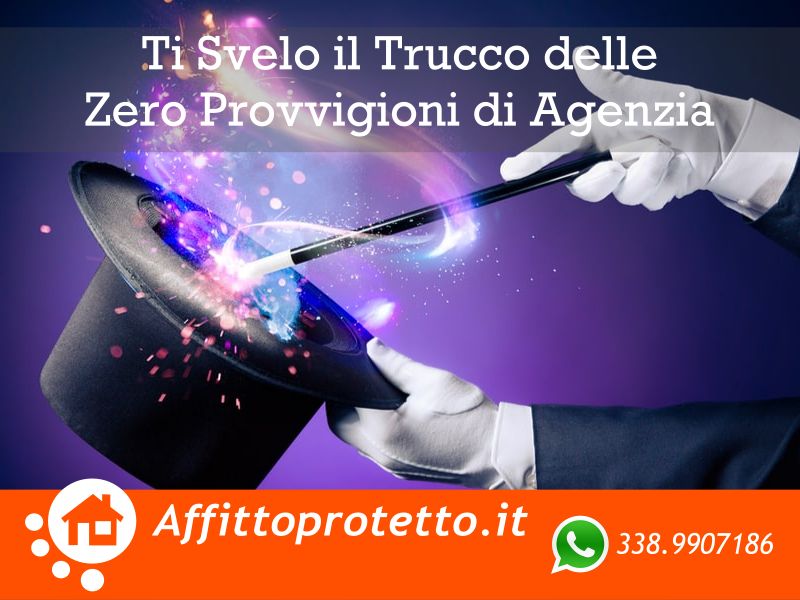 ti svelo il trucco delle zero provvigioni di agenzia